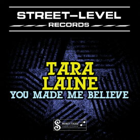 Tara Laine - You Made Me Believe CD アルバム 【輸入盤】