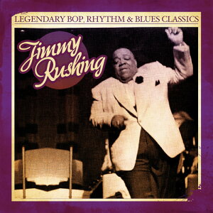 Jimmy Rushing - Legendary Bop Rhythm  Blues Classics CD Ao yAՁz