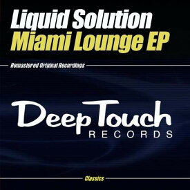 Liquid Solution - Miami Lounge EP CD シングル 【輸入盤】