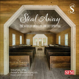 Seraphic Fire / Quigley - Steal Away CD アルバム 【輸入盤】