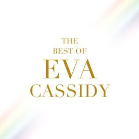 エヴァキャシディ Eva Cassidy - The Best Of Eva Cassidy CD アルバム 【輸入盤】