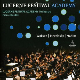 Boulez / Lfao / Webern / Stravinsky / Mahler - Boulez ＆ Lucerne Festival Academy Orchestra CD アルバム 【輸入盤】