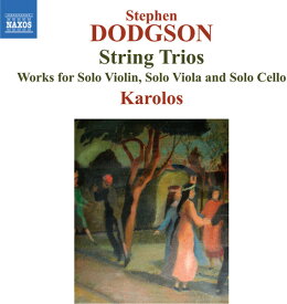 Dodgson - String Trios 1 ＆ 2 CD アルバム 【輸入盤】