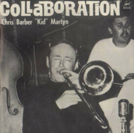Chris Barber / Barry Martyn - Collaboration CD アルバム 【輸入盤】