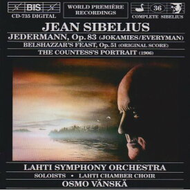 Sibelius / Vanska / Lahti Symphony Orchestra - Jedermann / Belshazzar's Feast / Countess Portrait CD アルバム 【輸入盤】