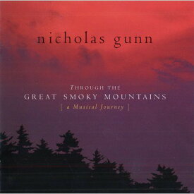 Nicholas Gunn - Through the Great Smoky Mountains CD アルバム 【輸入盤】