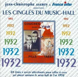 Les Cingles Du Music Hall 1932 - 1932 Les Cingles Du Music Hall CD アルバム 【輸入盤】