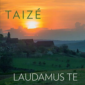 Taize - Laudamus Te CD アルバム 【輸入盤】