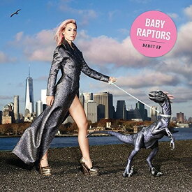 Baby Raptors - Baby Raptors CD アルバム 【輸入盤】
