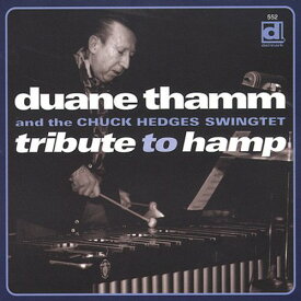 Duane Thamm / Chuck Hedges Swingtet - Tribute to Hamp CD アルバム 【輸入盤】