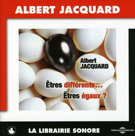 Albert Jacquard - Etres Differents...Etres Egaux CD アルバム 【輸入盤】