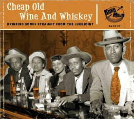 Cheap Old Wine ＆ Whiskey / Various - Cheap Old Wine ＆ Whiskey CD アルバム 【輸入盤】