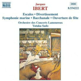 Ibert / Orchestre Des Concert Lamoureux / Sado - Escales / Divertissement / Symphonic Marine CD アルバム 【輸入盤】