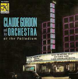 Claude Gordon - At The Palladium CD アルバム 【輸入盤】