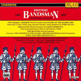 British Bandsmen Centenary Concert / Various - British Bandsmen Centenary Concert CD アルバム 【輸入盤】
