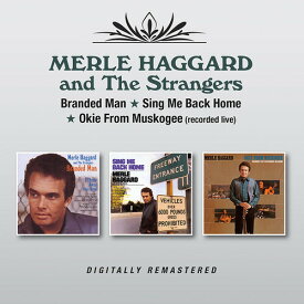 Merle Haggard ＆ the Strangers - Branded Man / Sing Me Back Home / Okie From Muskogee (Live) CD アルバム 【輸入盤】