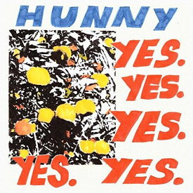 Hunny - Yes. Yes. Yes. Yes. Yes. CD アルバム 【輸入盤】