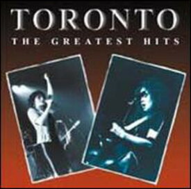 Toronto - Greatest Hits CD アルバム 【輸入盤】