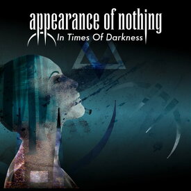 Appearance of Nothing - In Times Of Darkness CD アルバム 【輸入盤】