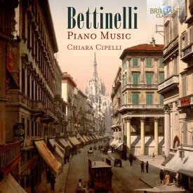 Bettinelli / Cipelli - Piano Music CD アルバム 【輸入盤】