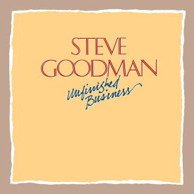 Steve Goodman - Unfinished Business CD アルバム 【輸入盤】
