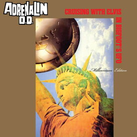Adrenalin O.D. - Cruising with Elvis in Bigfoot's U.F.O. - Millennium Edition LP LP レコード 【輸入盤】