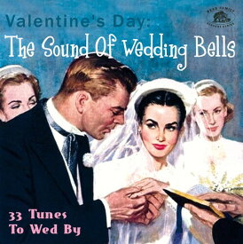 Valentine's Day: The Sound of Wedding Bells / Var - Valentine's Day: The Sound Of Wedding Bells 33 Tunes To Wed By Various Artists) CD アルバム 【輸入盤】