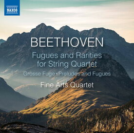 Beethoven / Fine Arts Quartet - Fugues ＆ Rarities String Quart CD アルバム 【輸入盤】
