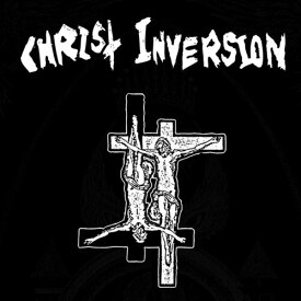 Christ Inversion - Christ Inversion CD アルバム 【輸入盤】