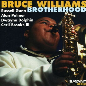 Bruce Williams - Brotherhood CD アルバム 【輸入盤】