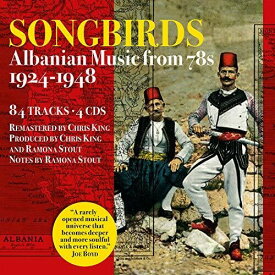 Songbirds: Albanian Music From 78S 1924-1948 / Var - Songbirds: Albanian Music From 78s 1924-1948 (Various Artists) CD アルバム 【輸入盤】