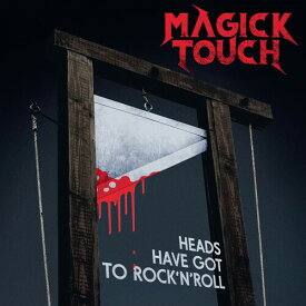 Magick Touch - Heads Have Got To Rock'N'Roll LP レコード 【輸入盤】