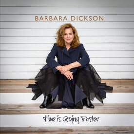 Barbara Dickson - Time Is Going Faster CD アルバム 【輸入盤】