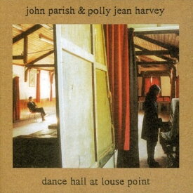 John Parish / Polly Jean Harvey - Dance Hall At Louse Point LP レコード 【輸入盤】