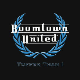 Boomtown United - Tuffer Than 1 LP レコード 【輸入盤】