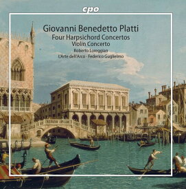 Platti / Loreggian / Guglielmo - Four Harpsichord Concertos CD アルバム 【輸入盤】