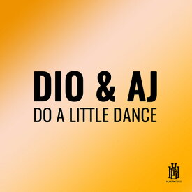 Dio ＆ Aj - Do A Little Dance CD アルバム 【輸入盤】