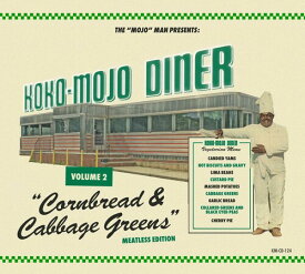 Koko-Mojo Diner 2 Cornbread ＆ Cabbage Greens / Var - Koko-mojo Diner 2 Cornbread ＆ Cabbage Greens (Various Artists) CD アルバム 【輸入盤】