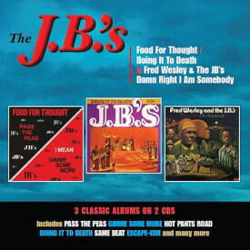 Jb's - Food For Thought / Doing It To Death / Damn Right I Am Somebody CD アルバム 【輸入盤】