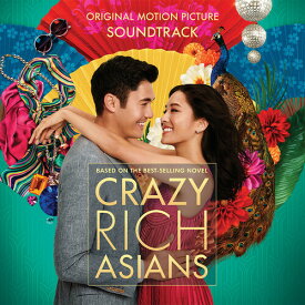 Crazy Rich Asian / O.S.T. - Crazy Rich Asians (オリジナル・サウンドトラック) サントラ CD アルバム 【輸入盤】