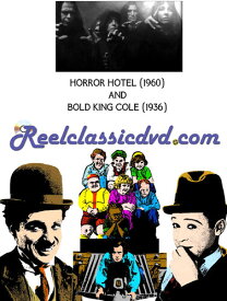 Horror Hotel / Bold King Cole DVD 【輸入盤】