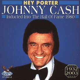 ジョニーキャッシュ Johnny Cash - Hey Porter CD アルバム 【輸入盤】