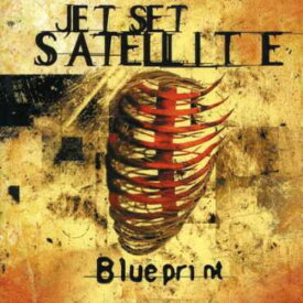 Jet Set Satellite - Blueprint CD アルバム 【輸入盤】