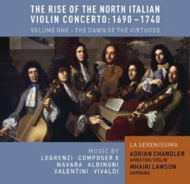 Navara / Legrenzi / Albinoni / Chandler / Lawson - Rise of the North Italian Violin Concerto 1960 1 CD アルバム 【輸入盤】