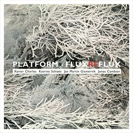 Platform - Flux Reflux CD アルバム 【輸入盤】