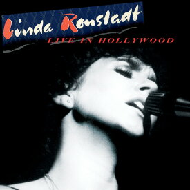 リンダロンシュタット Linda Ronstadt - Live In Hollywood CD アルバム 【輸入盤】