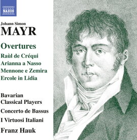 Mayr / Bavarian Classical Players - Johann Simon Mayr: Overtures CD アルバム 【輸入盤】