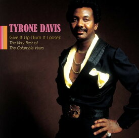 Tyrone Davis - Give It Up: The Very Best of the Columbia Years CD アルバム 【輸入盤】