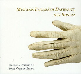 Ockenden / Eynde - Mistress Elizabeth Davenant: Her Songs CD アルバム 【輸入盤】