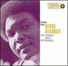 Arthur Alexander - Rainbow Road: Warner Bros Recordings CD アルバム 【輸入盤】